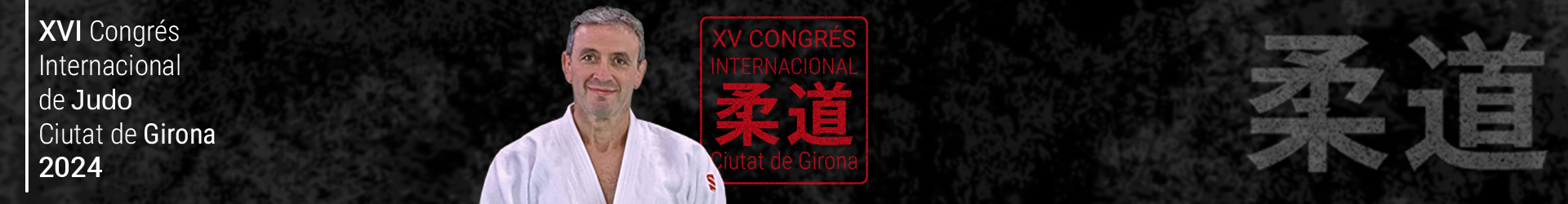 XVI CONGRÉS INTERNACIONAL DE JUDO CIUTAT DE GIRONA